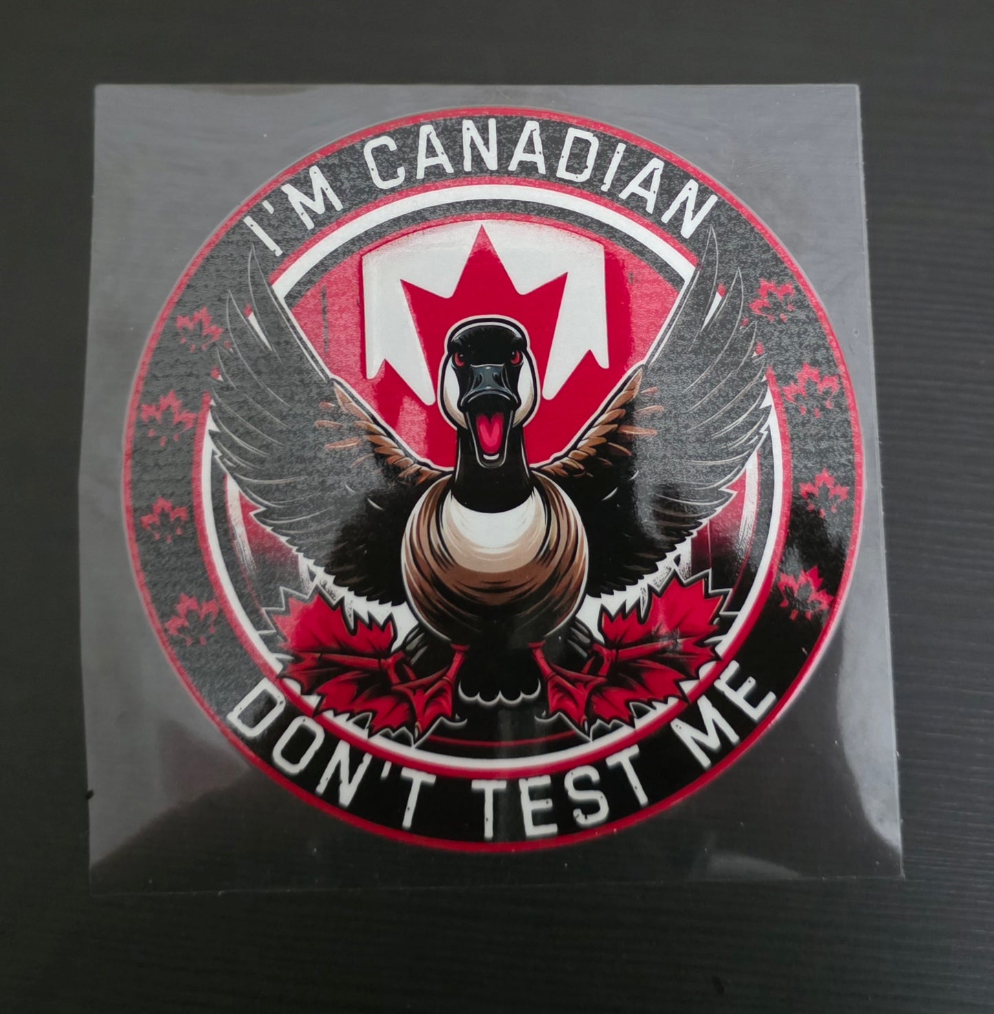 I'M CANADIAN Don't TEST ME Decal