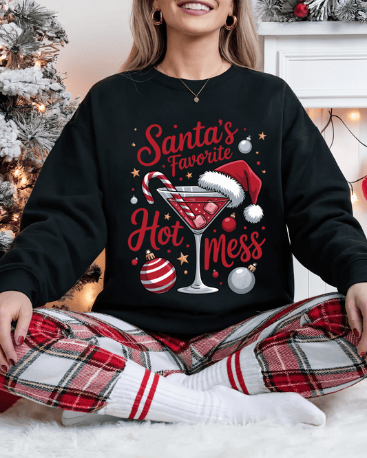 Santa's Favorite Hot Mess / Funny Christmas Martini Crewneck Sweater